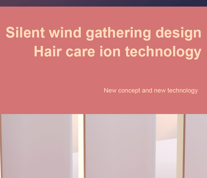 Silent wind gathering design, Hair care ion technology. New concept and new technology.